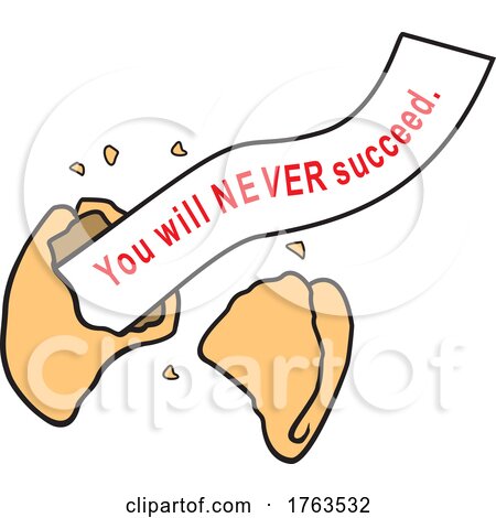 Cartoon Misfortune Cookie with a You Will Never Succeed Message by Johnny Sajem
