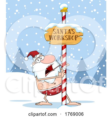 Cartoon Santa in His Underwear at a Workshop Sign by Hit Toon