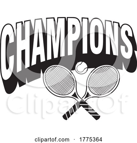 CHAMPIONS Text over a Tennis Ball and Racquets by Johnny Sajem