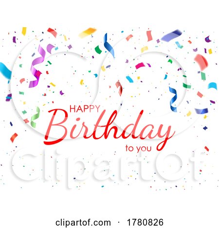 Happy Birthday to You Greeting and Confetti by Vector Tradition SM