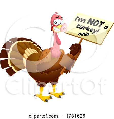 Cartoon Thanksgiving Turkey Bird Holding a Sign and Wearing a Pig Nose by Hit Toon