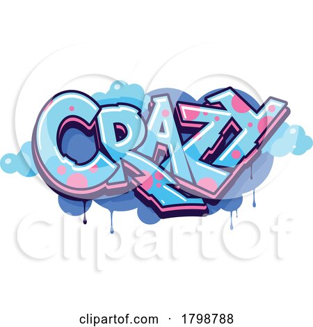 Graffiti Styled Crazy Design by Vector Tradition SM