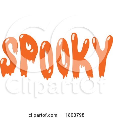 Dripping Orange SPOOKY Text Design by yayayoyo