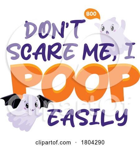 Halloween Ghosts with Dont Scare Me I Poop Easily Text by Vector Tradition SM