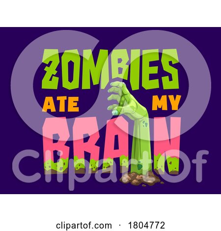 Zombies Ate My Brain Design by Vector Tradition SM
