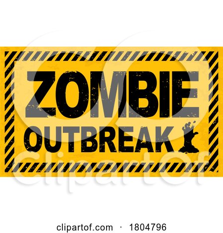 Zombie Outbreak Sign by Vector Tradition SM