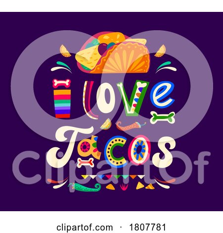 I Love Tacos on a Dark Background by Vector Tradition SM