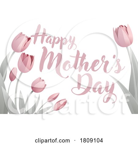 Pink Tulip Flowers and Happy Mothers Day Text by AtStockIllustration