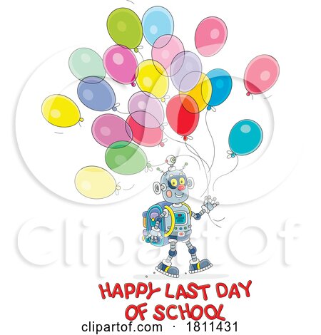 Licensed Clipart Cartoon Robot with Balloons and Happy Last Day of School Text by Alex Bannykh