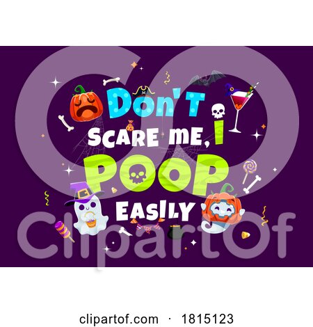 Dont Scare Me I Poop Easily Halloween Clipart by Vector Tradition SM