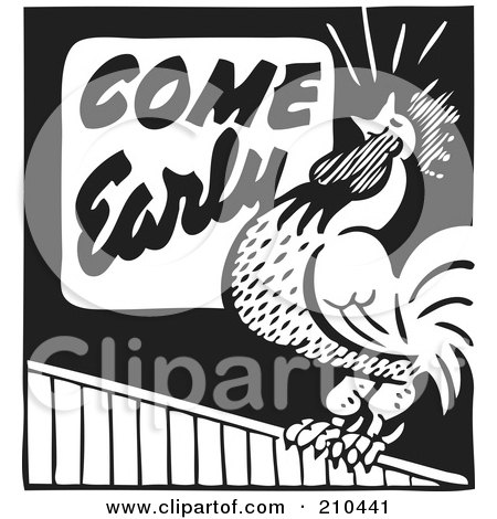 Royalty-Free (RF) Clipart Illustration of a Retro Black And White Come Early Rooster Advertisement by BestVector