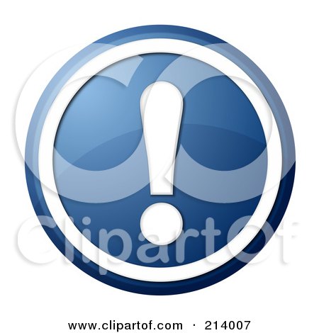 Royalty-Free (RF) Clipart Illustration of a Round Blue Exclamation Point Icon by oboy