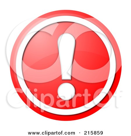 Royalty-Free (RF) Clipart Illustration of a Round Red And White Shiny Exclamation Point Button Icon by oboy