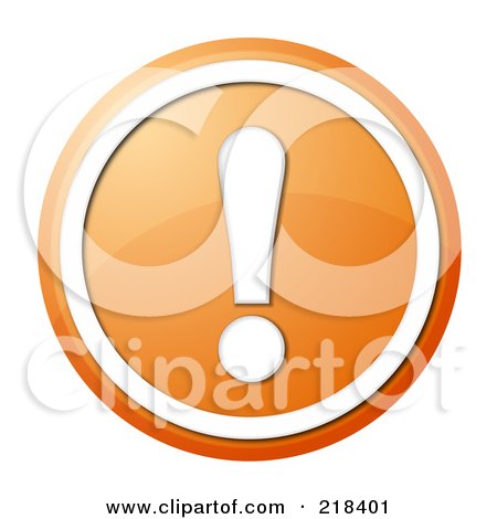 Royalty-Free (RF) Clipart Illustration of a Round Orange And White Exclamation Point App Button by oboy