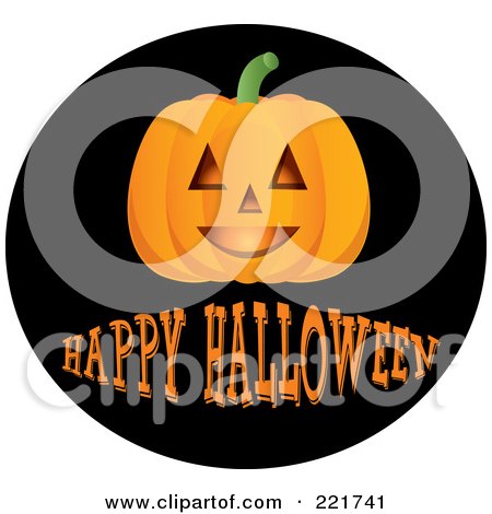 Royalty-Free (RF) Clipart Illustration of a Happy Halloween Greeting Under A Jack O Lantern On A Black Circle by Pams Clipart