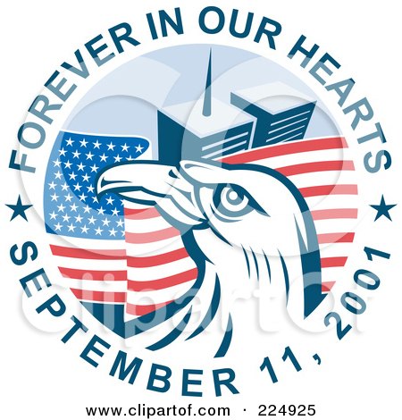 Royalty-Free (RF) Clipart Illustration of Forever In Our Hearts September 11, 2001 Text Around A Bald Eagle And The Twin Towers by patrimonio