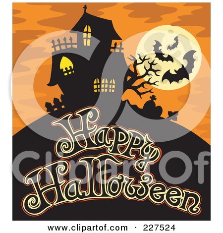 Royalty-Free (RF) Clipart Illustration of a Haunted Mansion With Bats And A Full Moon Over Happy Halloween Text - 2 by visekart