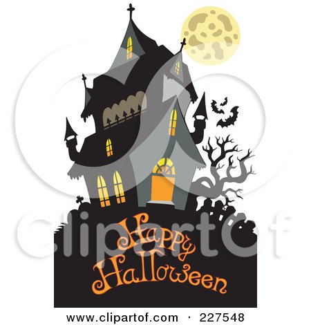Royalty-Free (RF) Clipart Illustration of a Haunted Mansion With Bats And A Full Moon Over Happy Halloween Text - 1 by visekart