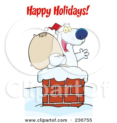 Royalty-Free (RF) Clipart Illustration of a Happy Holidays Greeting Over A Christmas Santa Polar Bear In A Chimney by Hit Toon