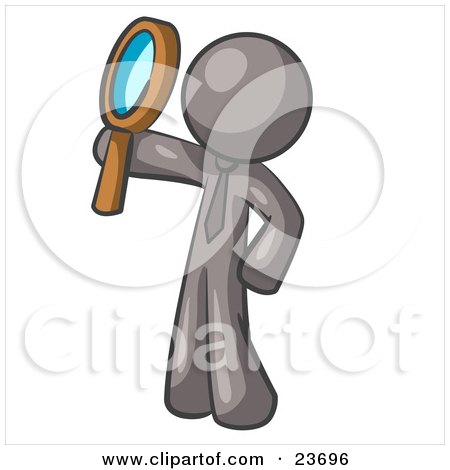 Clipart Illustration of a Gray Man Holding Up A Magnifying Glass And Peering Through It While Investigating Or Researching Something  by Leo Blanchette