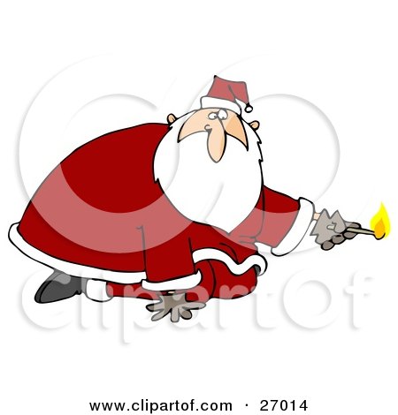 Clipart Illustration of Santa Claus Kneeling And Holding A Lit Match, Preparing To Light Something On Fire by djart