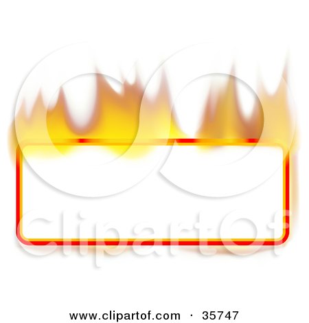 Clipart Illustration of a Flaming Blank Rectangle Text Box Or Sign by dero
