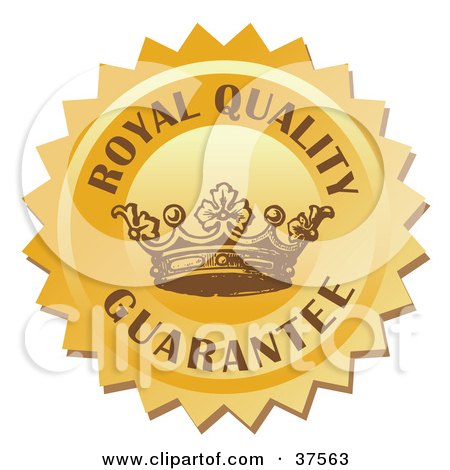 Clipart Illustration of a Golden Quality Stamp With A Crown And Royal Quality Guarantee Text by Eugene