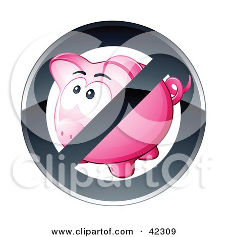 Clipart Illustration of a Shiny Black Restriction Sign Over A Pink Piggy Bank by beboy