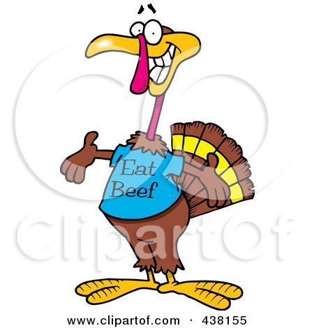 Royalty-Free (RF) Clip Art Illustration of a Cartoon Turkey Bird Wearing An Eat Beef Shirt by toonaday