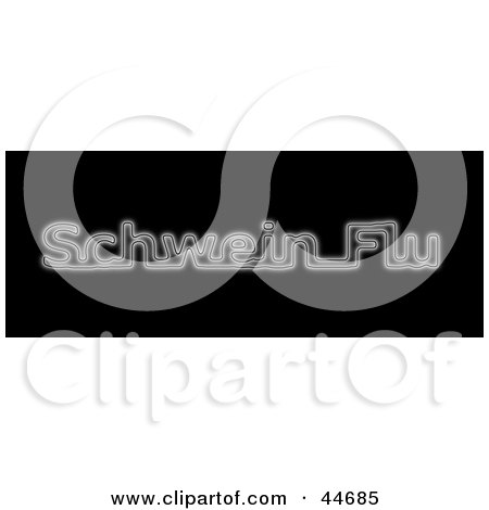 Clipart Illustration of a Neon White Schwein Flu Sign On Black by oboy
