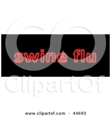Clipart Illustration of a Neon Red Swine Flu Sign On Black by oboy
