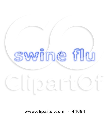 Clipart Illustration of a Neon Blue Swine Flu Sign On White by oboy