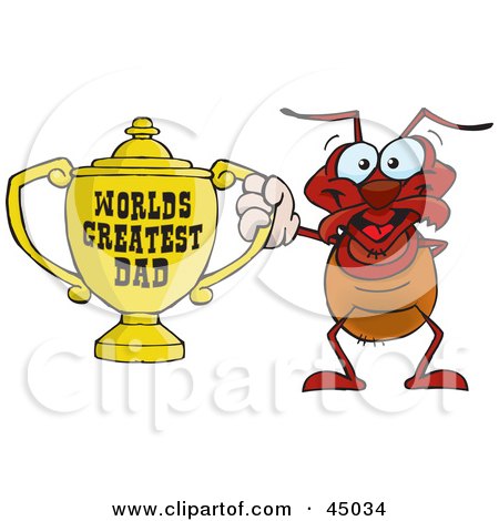 Royalty-free (RF) Clipart Illustration of a Red Ant Character Holding A Golden Worlds Greatest Dad Trophy by Dennis Holmes Designs