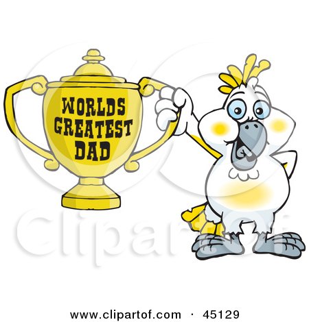 Royalty-free (RF) Clipart Illustration of a Cockatoo Bird Character Holding A Golden Worlds Greatest Dad Trophy by Dennis Holmes Designs