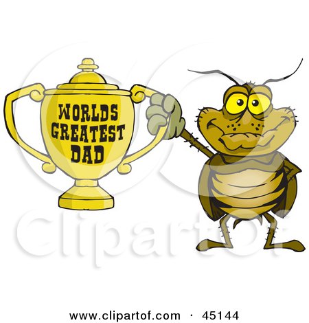 Royalty-free (RF) Clipart Illustration of a Cockroach Character Holding A Golden Worlds Greatest Dad Trophy by Dennis Holmes Designs