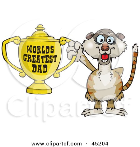 Royalty-free (RF) Clipart Illustration of a Meerkat Character Holding A Golden Worlds Greatest Dad Trophy by Dennis Holmes Designs