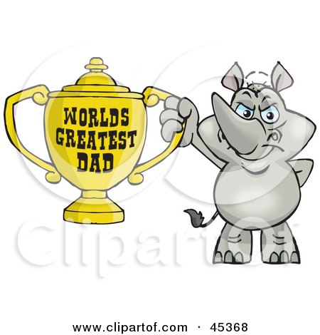 Royalty-free (RF) Clipart Illustration of a Rhino Character Holding A Golden Worlds Greatest Dad Trophy by Dennis Holmes Designs