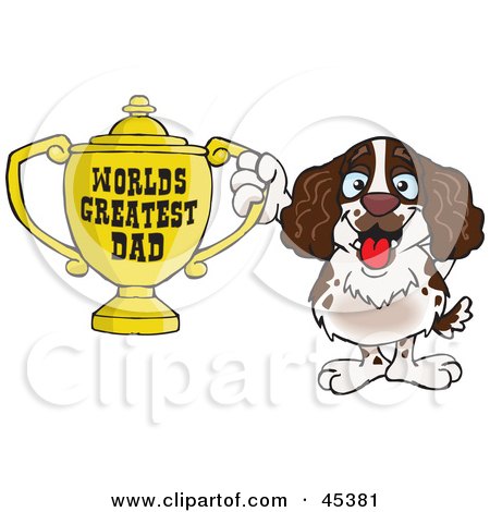 Royalty-free (RF) Clipart Illustration of an English Springer Spaniel Dog Character Holding A Golden Worlds Greatest Dad Trophy by Dennis Holmes Designs