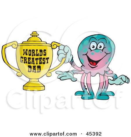 Royalty-free (RF) Clipart Illustration of an Octopus Character Holding A Golden Worlds Greatest Dad Trophy by Dennis Holmes Designs