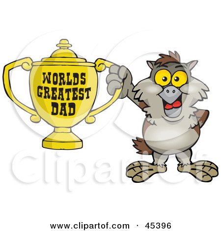 Royalty-free (RF) Clipart Illustration of an Owl Character Holding A Golden Worlds Greatest Dad Trophy by Dennis Holmes Designs