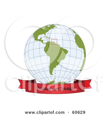Royalty-Free (RF) Clipart Illustration of a Red Trinidad And Tobago Banner Along The Bottom Of A Grid Globe by Michael Schmeling