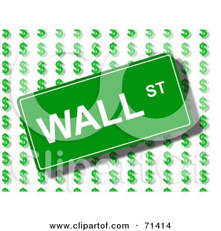 Royalty-Free (RF) Clipart Illustration of a Wall Street Sign Over A Background Of Dollar Symbols by oboy