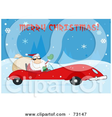 Royalty-Free (RF) Clipart Illustration Of A Merry Christmas Greeting With Santa Driving His Red Sports Car In The Snow by Hit Toon