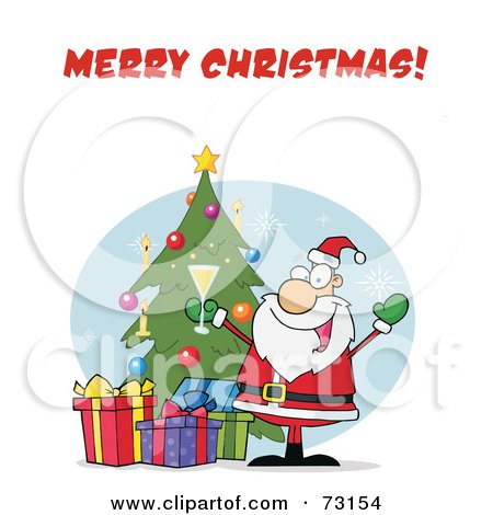 Royalty-Free (RF) Clipart Illustration Of A Merry Christmas Greeting With Santa Drinking Bubbly By A Christmas Tree by Hit Toon