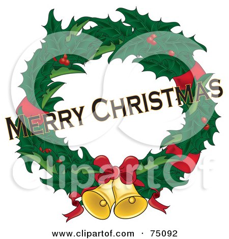 Royalty-Free (RF) Clipart Illustration of a Merry Christmas Greeting Over A Red And Green Holly Wreath With Ribbons And Bells by Pams Clipart