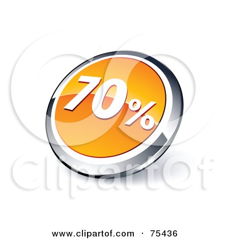 Royalty-Free (RF) Clipart Illustration Of A Round Orange And Chrome 3d Seventy Percent Web Site Button by beboy