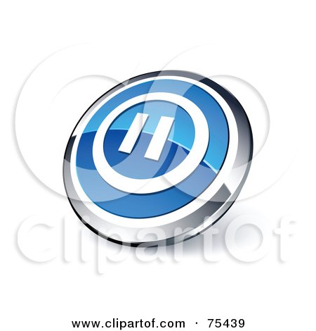 Royalty-Free (RF) Clipart Illustration Of A Round Blue And Chrome 3d Pause Web Site Button by beboy