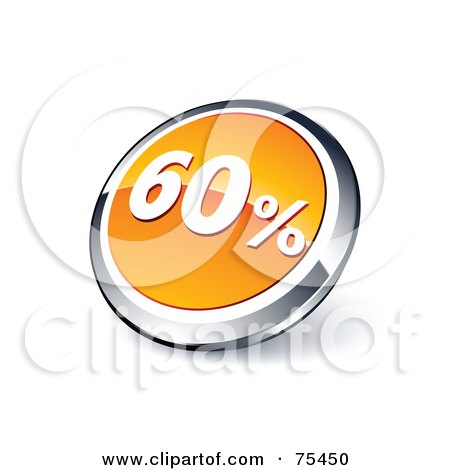 Royalty-Free (RF) Clipart Illustration Of A Round Orange And Chrome 3d Sixty Percent Web Site Button by beboy