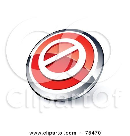 Royalty-Free (RF) Clipart Illustration Of A Round Red And Chrome 3d Prohibited Web Site Button by beboy