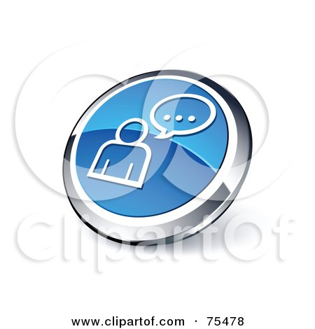 Royalty-Free (RF) Clipart Illustration Of A Round Blue And Chrome 3d Chat Web Site Button by beboy